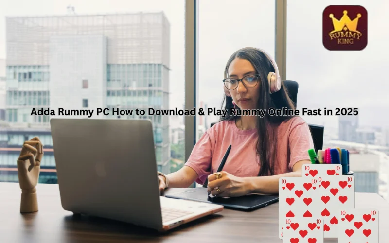 adda rummy pc